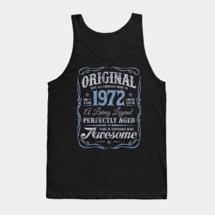 Original 1972 Birthday Gift THE LIVING LEGEND Tank Top